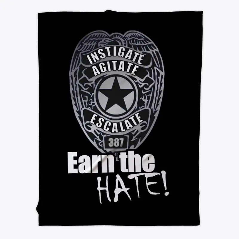 Earn the HATE! 